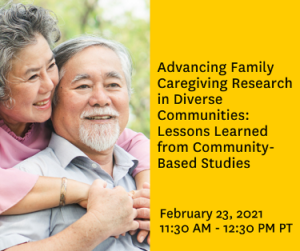Advancing Family Caregiving Research in Diverse Communities: Lessons Learned from Community-Based Studies